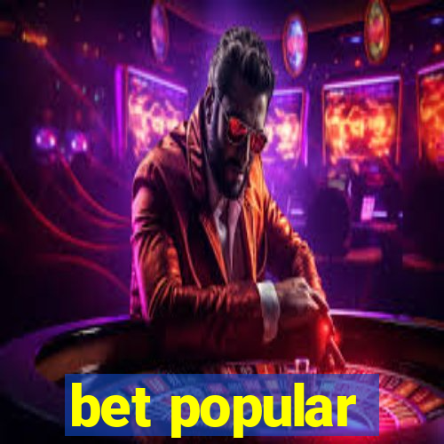 bet popular